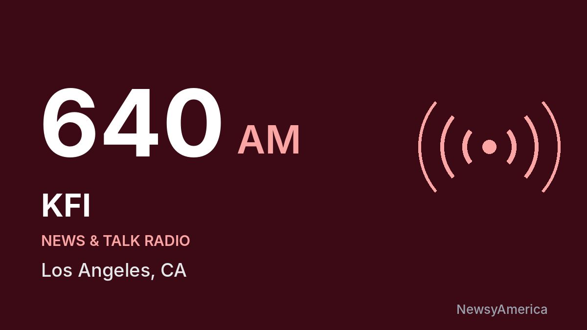 KFI 640 AM – Los Angeles