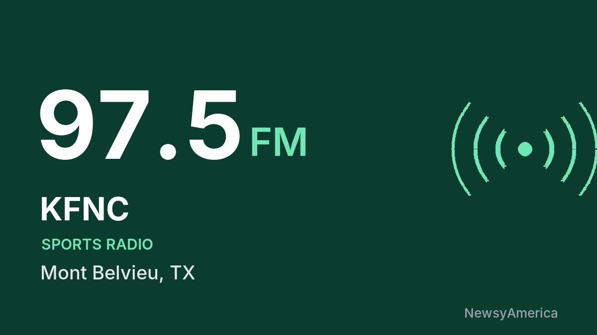 KFNC 97.5 FM – Mont Belvieu