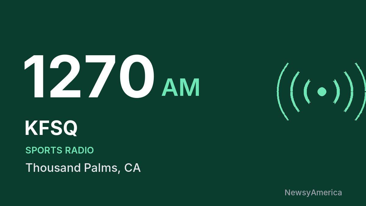 KFSQ 1270 AM – Thousand Palms