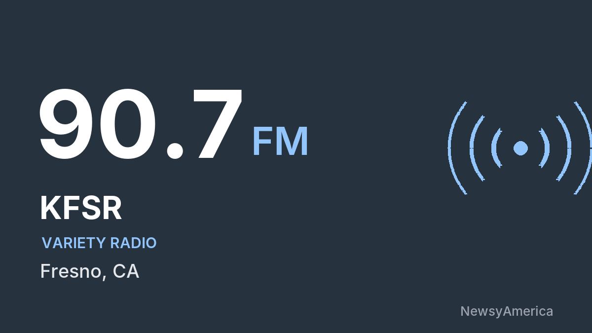KFSR 90.7 FM – Fresno
