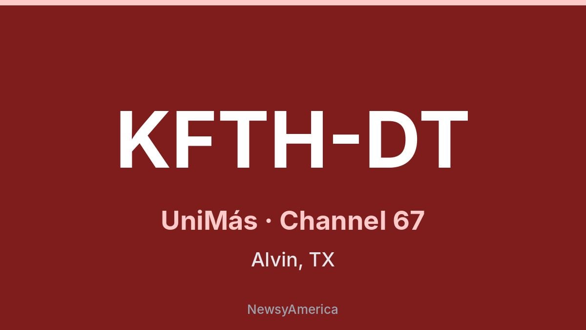 KFTH-DT – UniMás 67 Houston