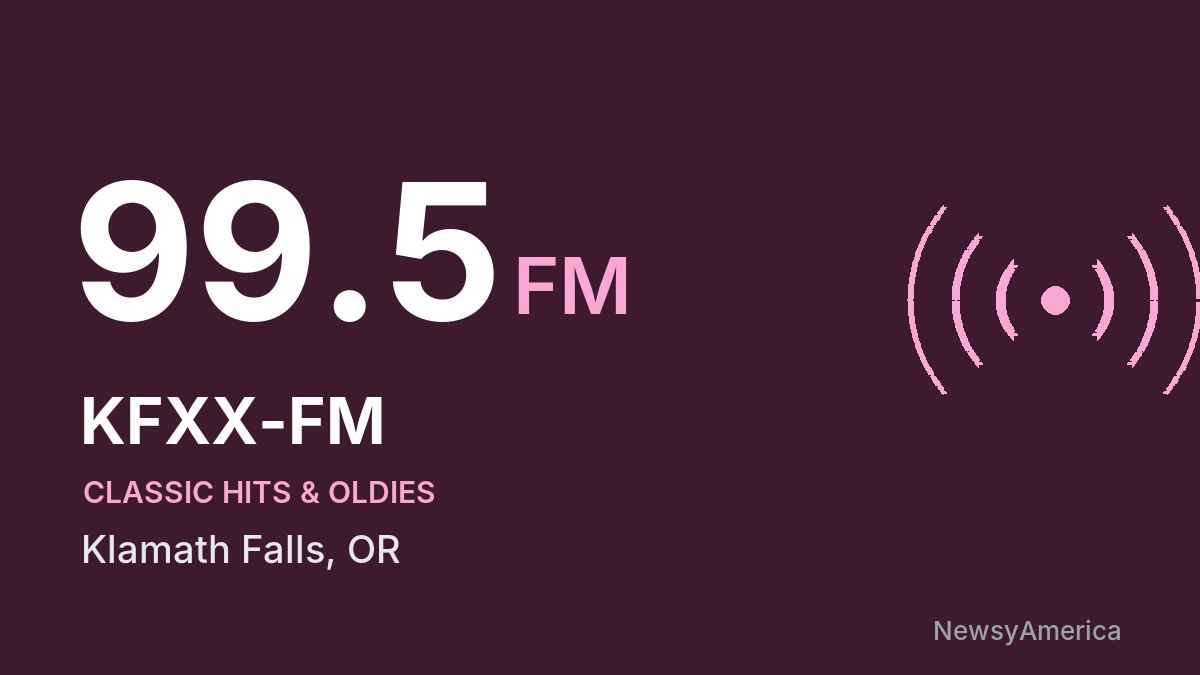 KFXX-FM 99.5 FM – Klamath Falls