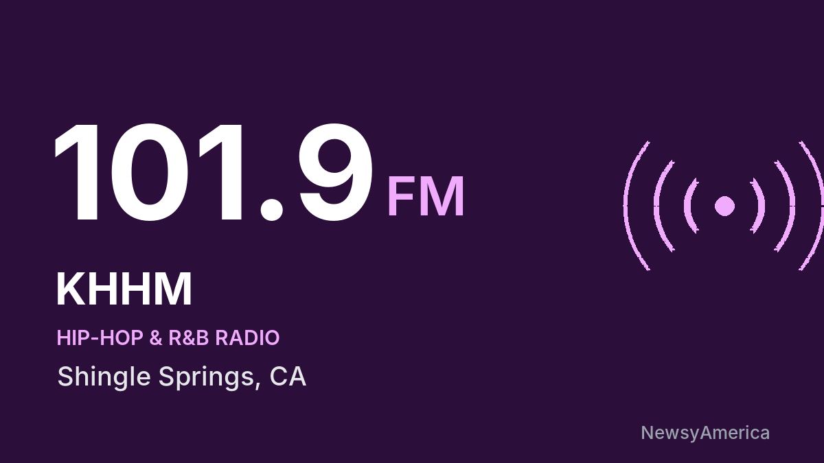 KHHM 101.9 FM – Shingle Springs
