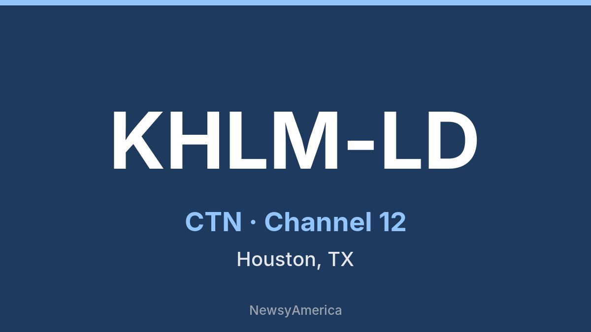 KHLM-LD – CTN 12 Houston