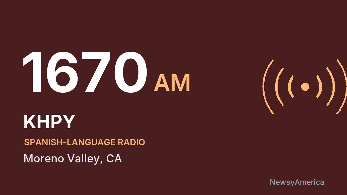 KHPY 1670 AM – Moreno Valley