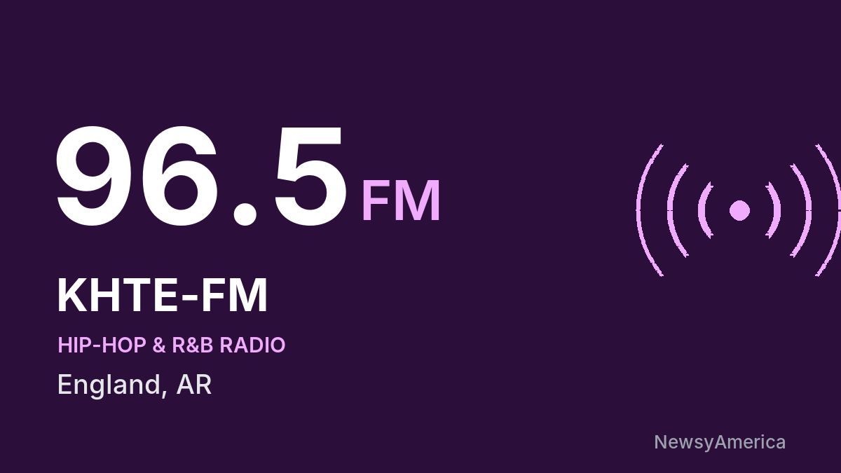 KHTE-FM 96.5 FM – England
