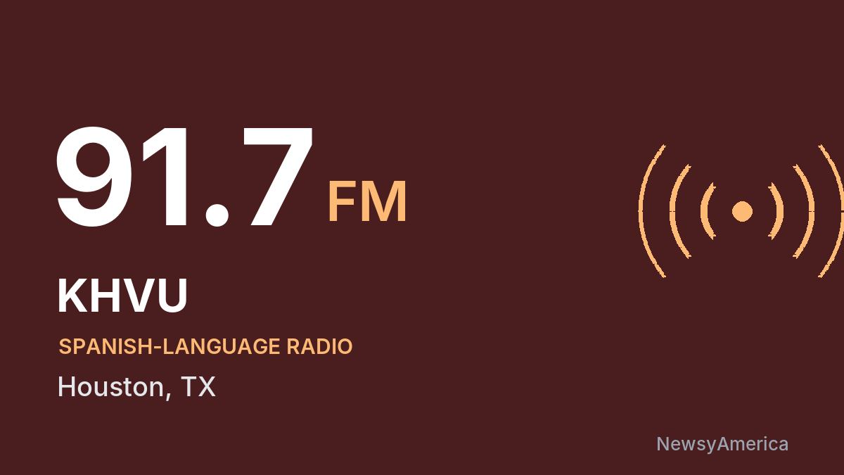 KHVU 91.7 FM – Houston