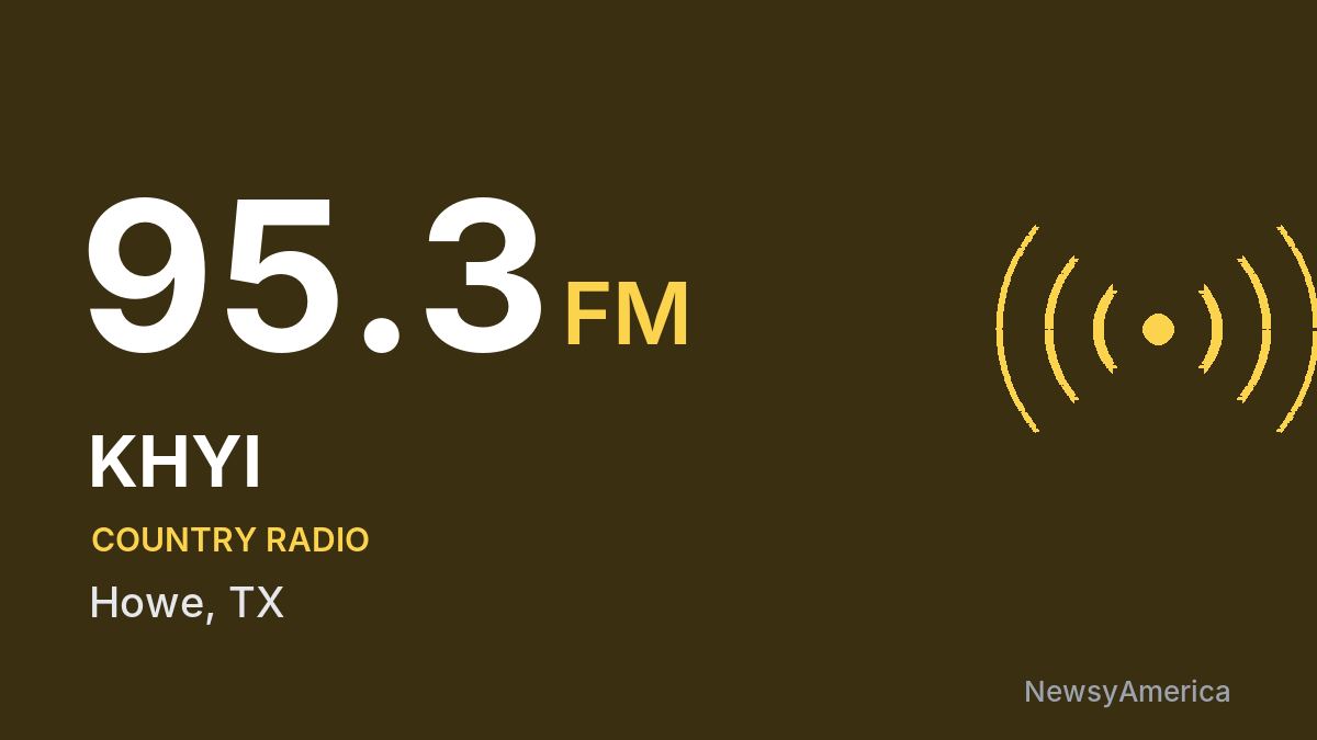 KHYI 95.3 FM – Howe