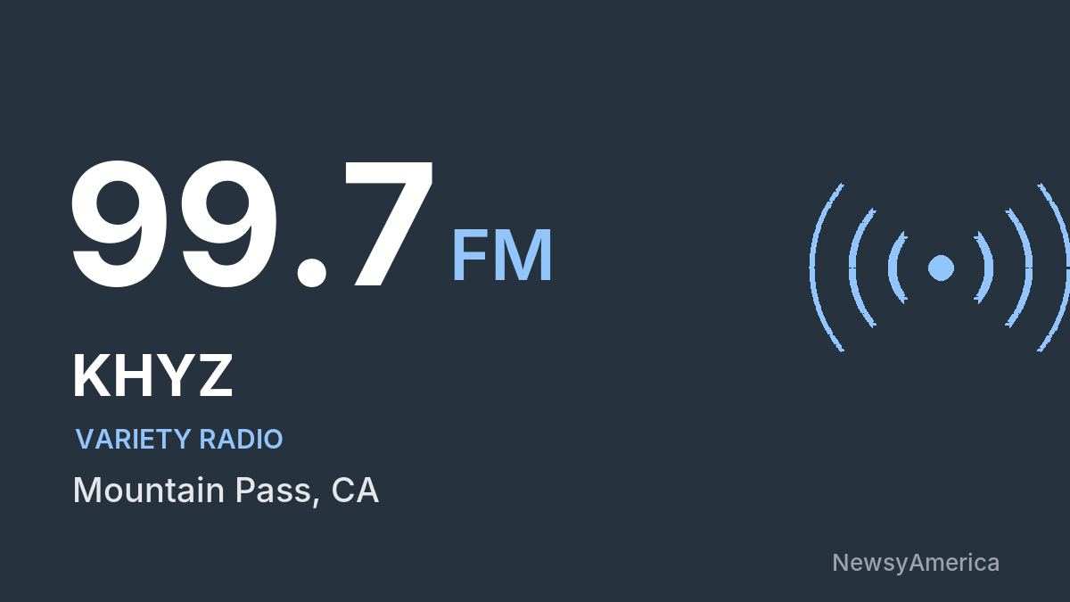 KHYZ 99.7 FM – Mountain Pass