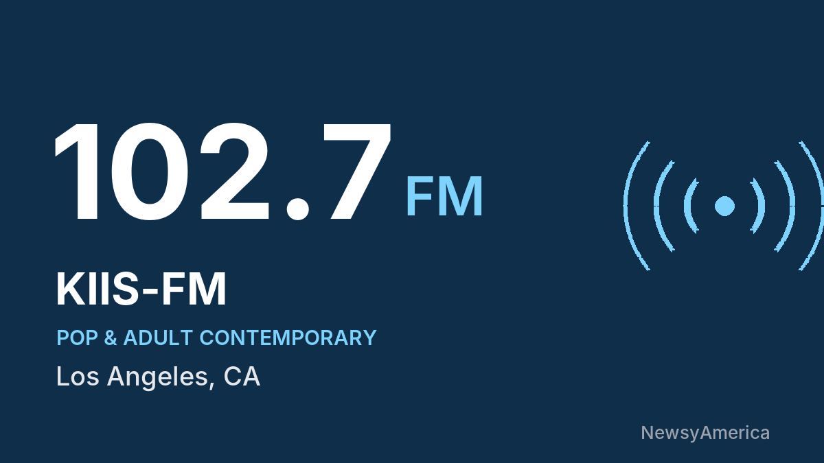 KIIS-FM 102.7 FM – Los Angeles