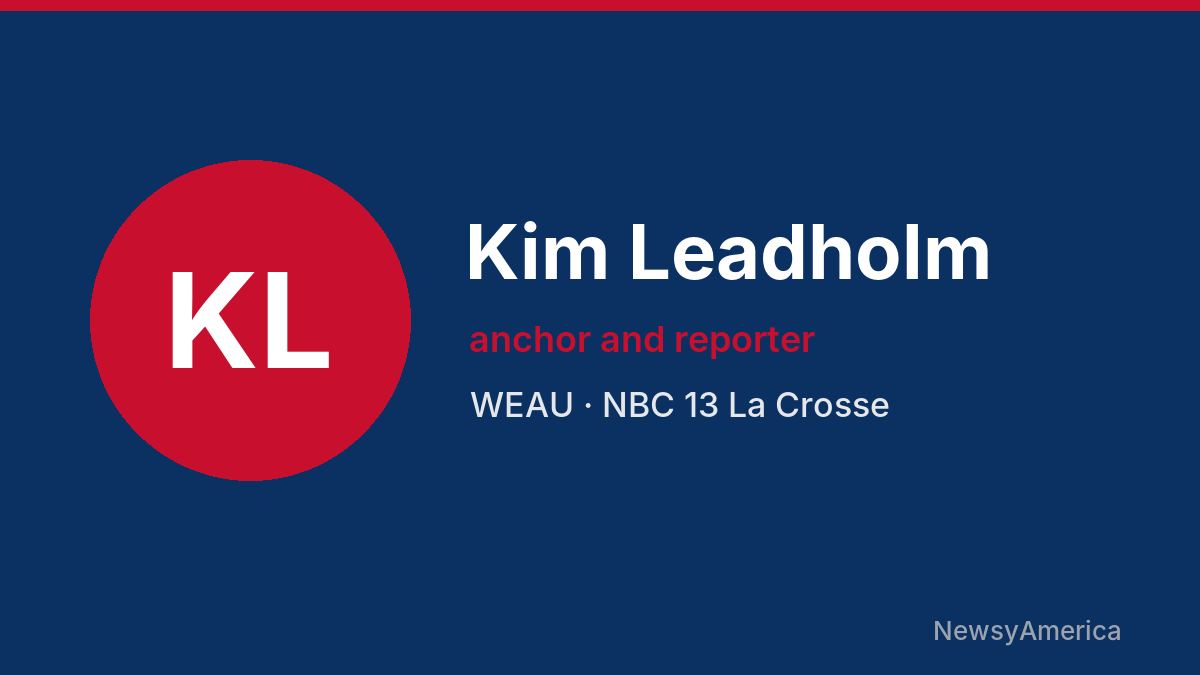 Kim Leadholm – WEAU, La Crosse