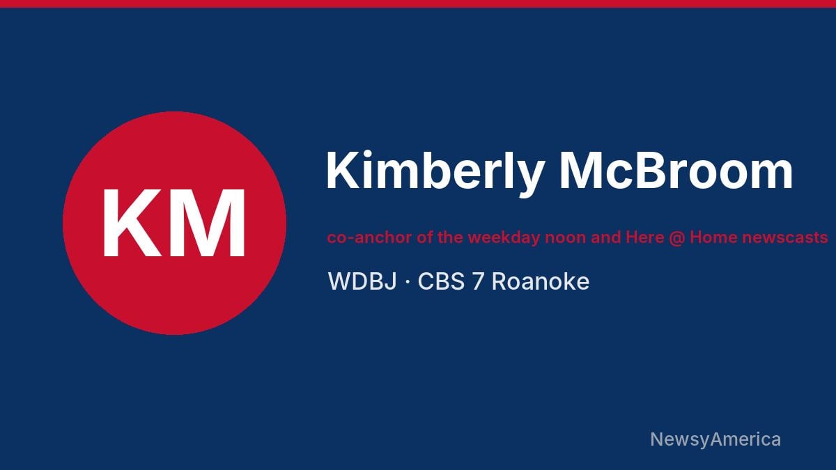 Kimberly McBroom – WDBJ, Roanoke