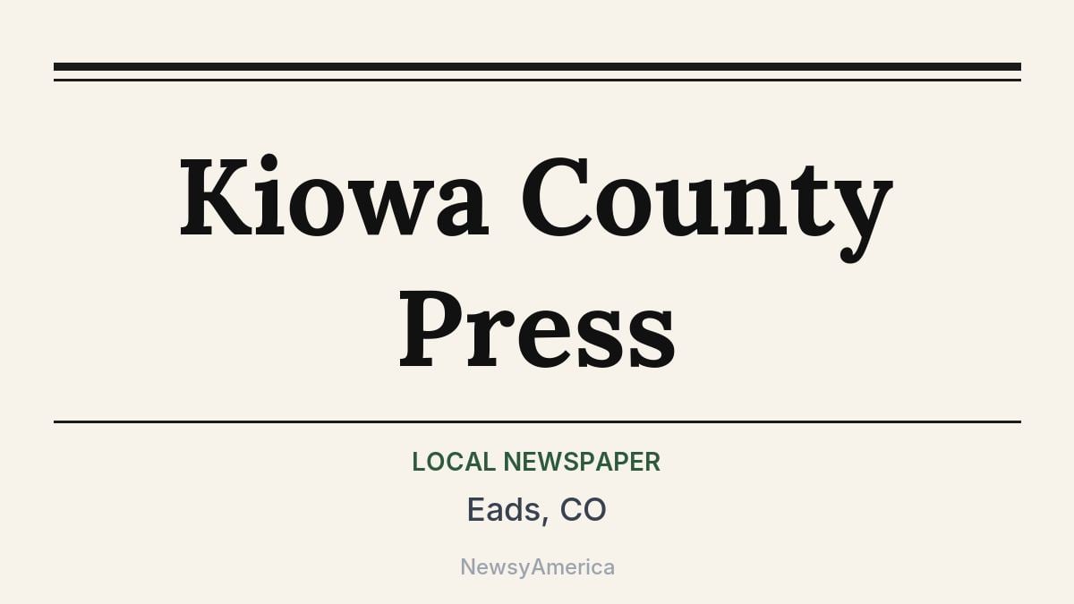 Kiowa County Press – Eads, CO