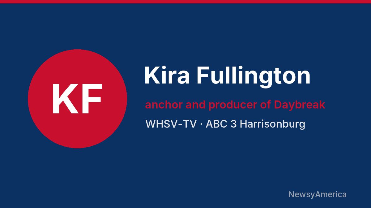 Kira Fullington – WHSV-TV, Harrisonburg