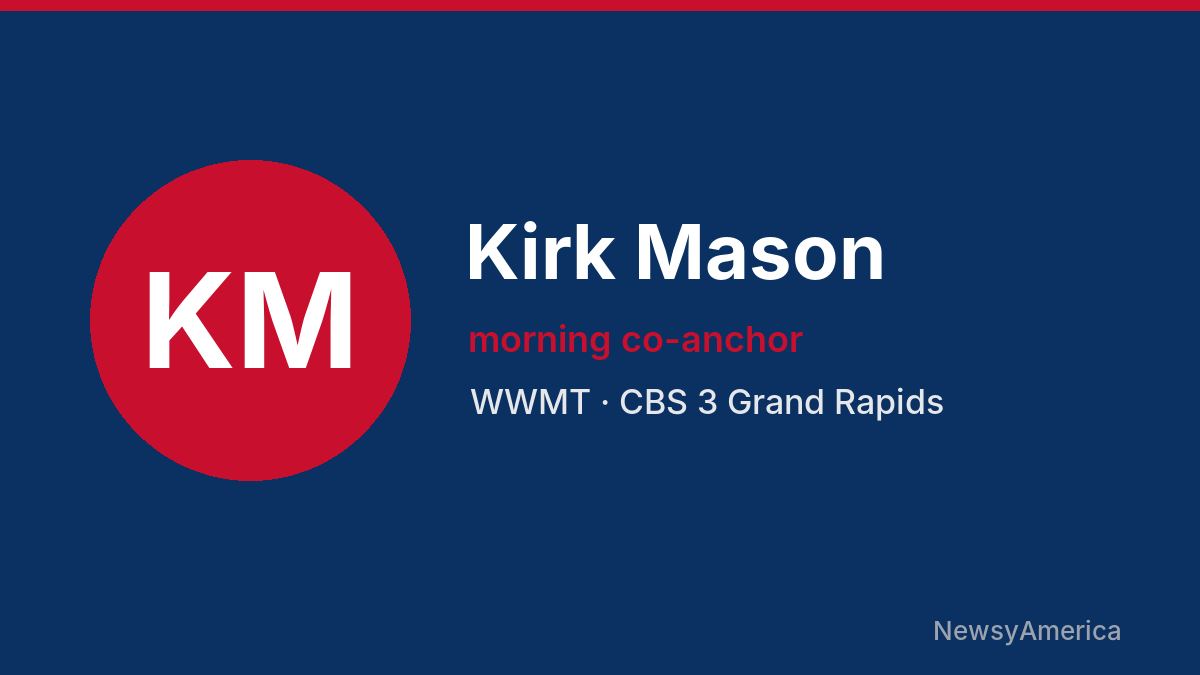 Kirk Mason – WWMT, Grand Rapids