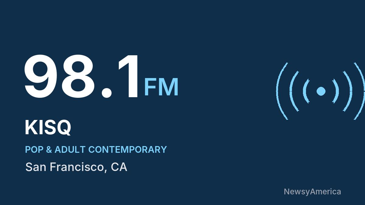KISQ 98.1 FM – San Francisco