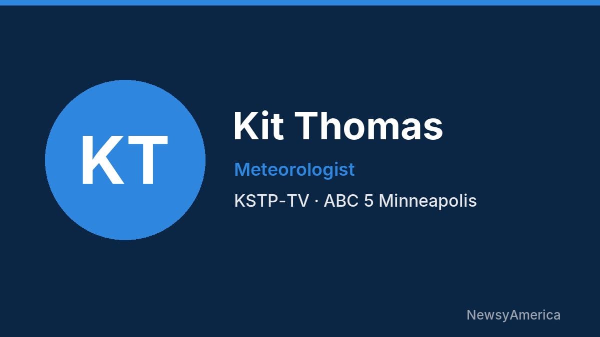 Kit Thomas – KSTP-TV, Minneapolis