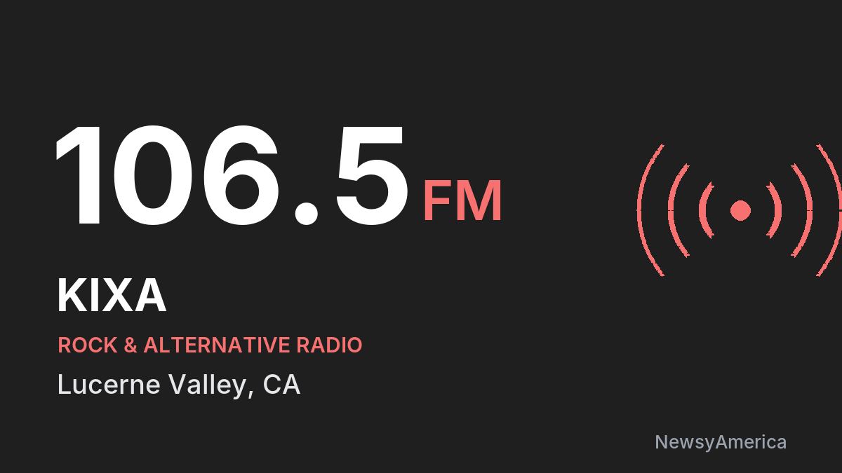 KIXA 106.5 FM – Lucerne Valley