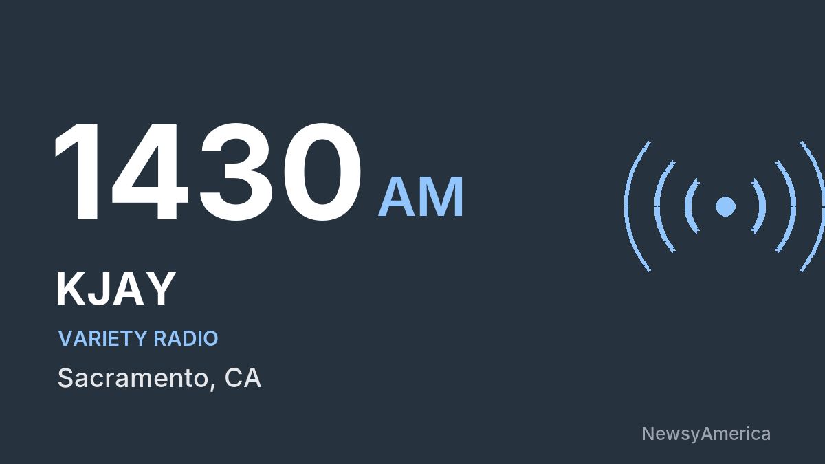 KJAY 1430 AM – Sacramento