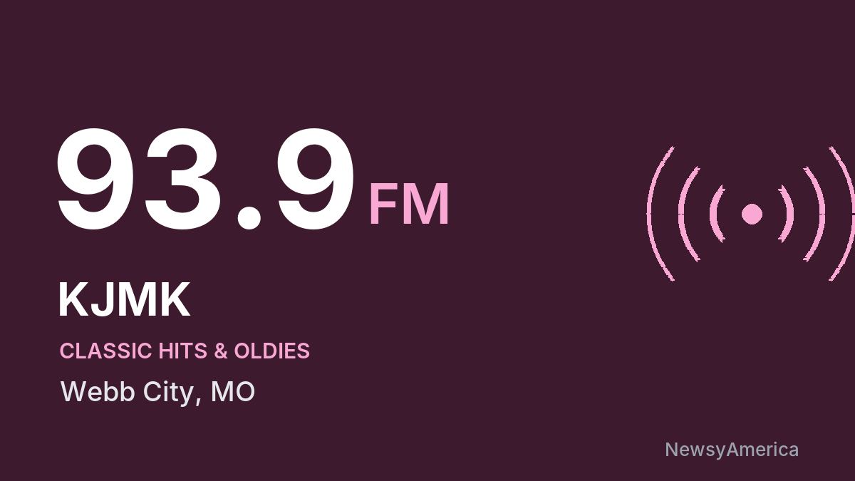 KJMK 93.9 FM – Webb City