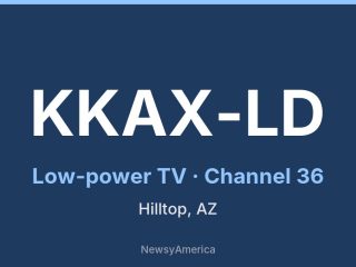 KKAX-LD channel 36, Hilltop, AZ