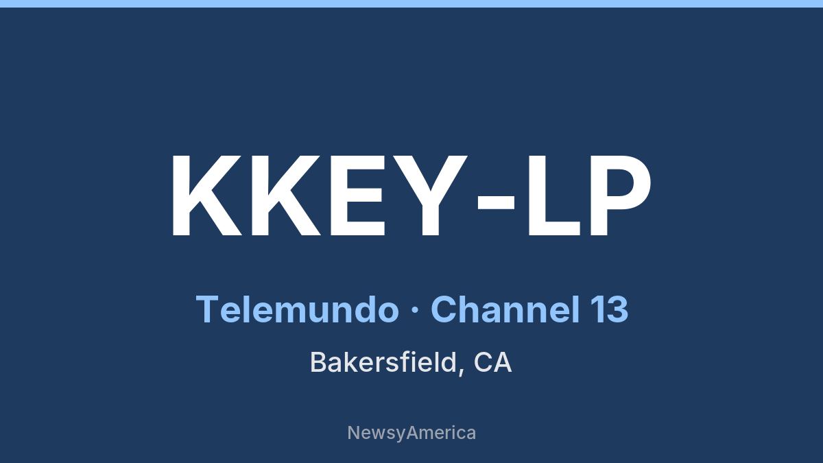 KKEY-LP – Telemundo 13 Bakersfield
