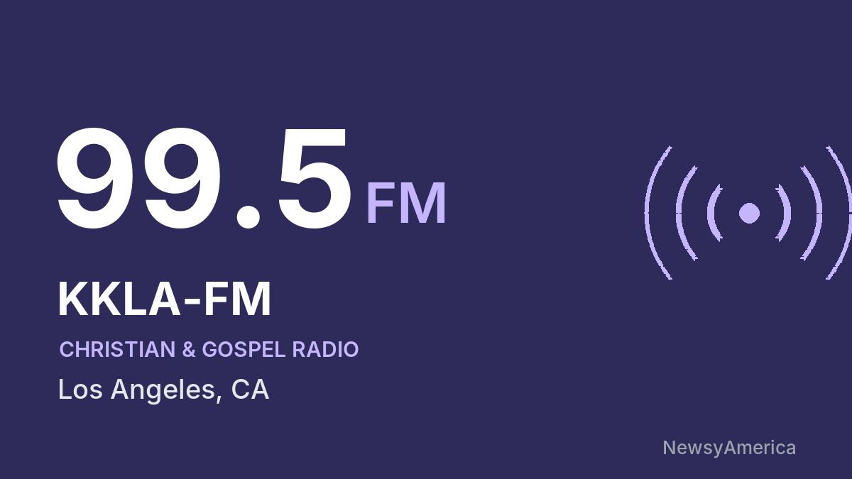 KKLA-FM 99.5 FM – Los Angeles