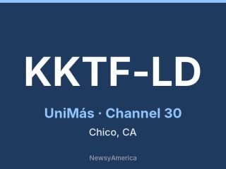 KKTF-LD channel 30, Chico, CA