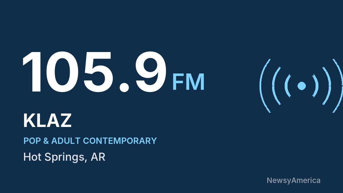 KLAZ 105.9 FM – Hot Springs