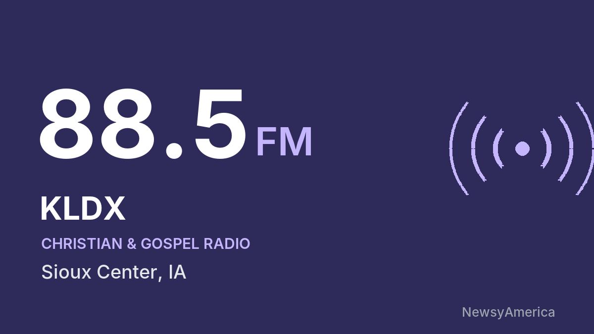 KLDX 88.5 FM – Sioux Center
