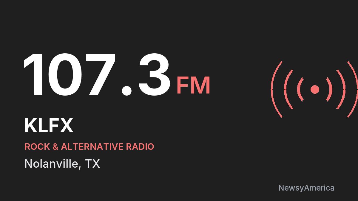 KLFX 107.3 FM – Nolanville
