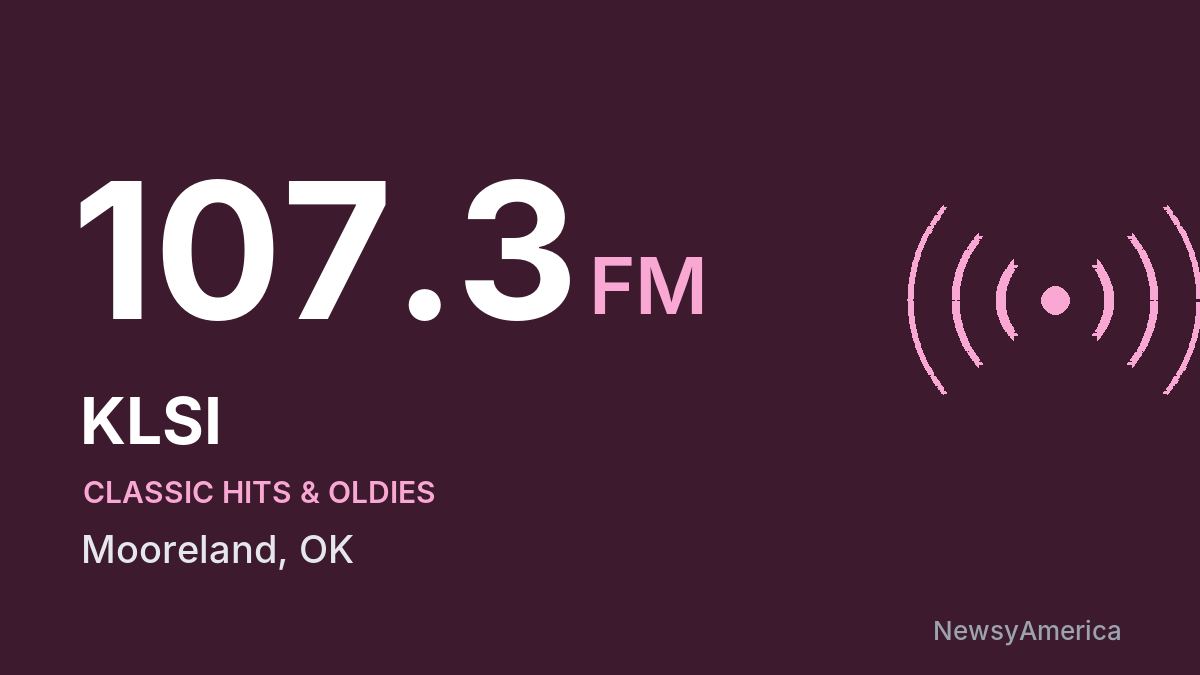 KLSI 107.3 FM – Mooreland
