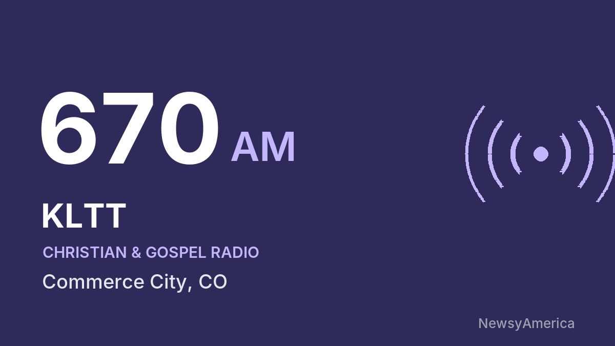 KLTT 670 AM – Commerce City