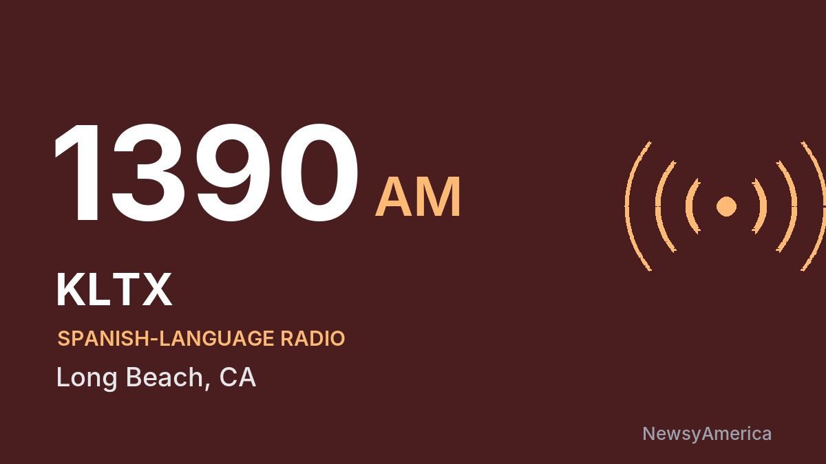 KLTX 1390 AM – Long Beach