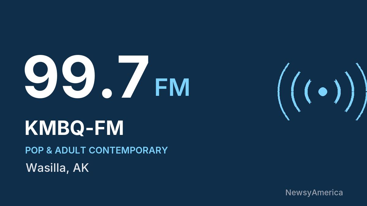 KMBQ-FM 99.7 FM – Wasilla