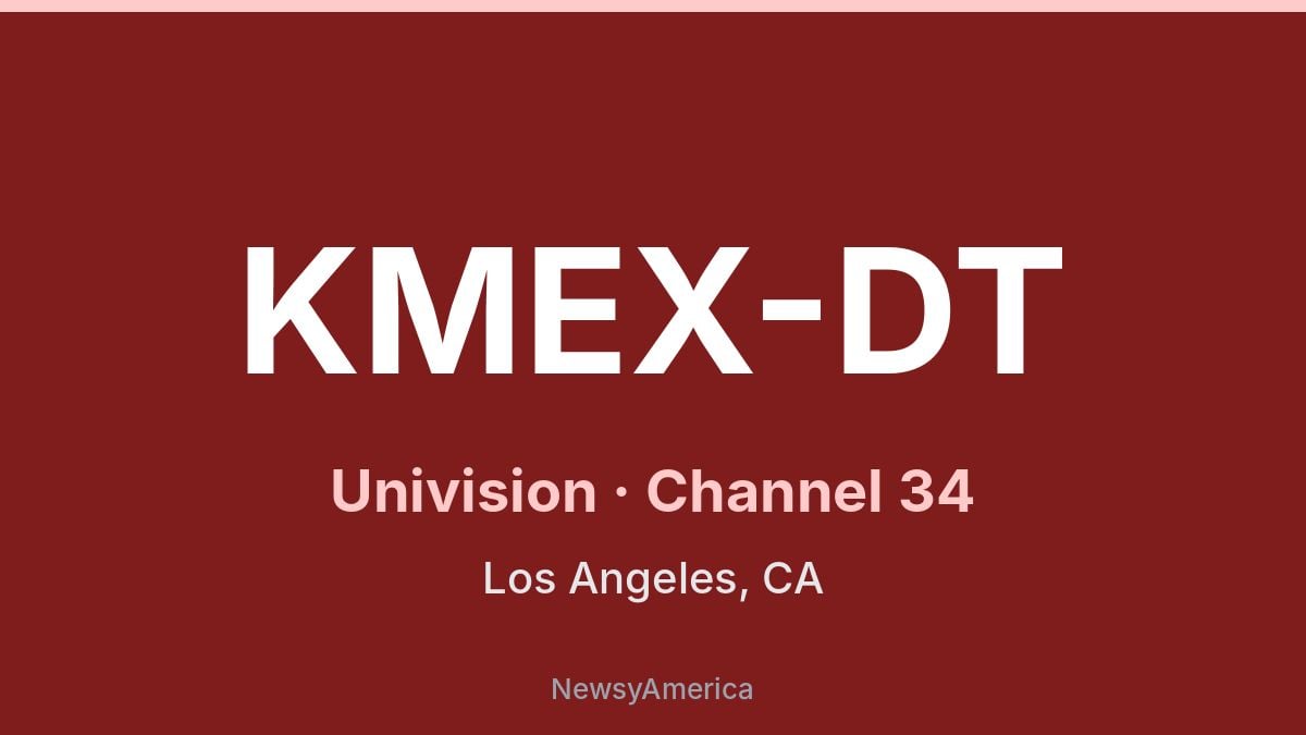 KMEX-DT – Univision 34 Los Angeles