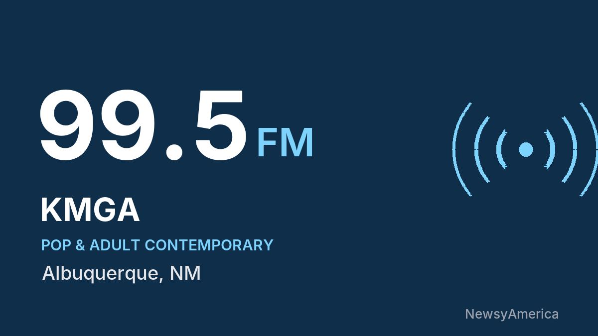 KMGA 99.5 FM – Albuquerque