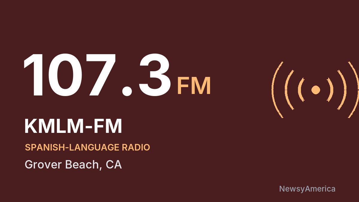 KMLM-FM 107.3 FM – Grover Beach