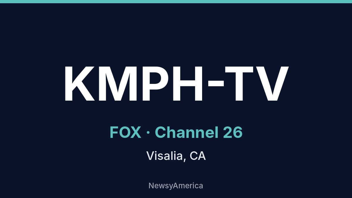 KMPH-TV – FOX 26 Fresno
