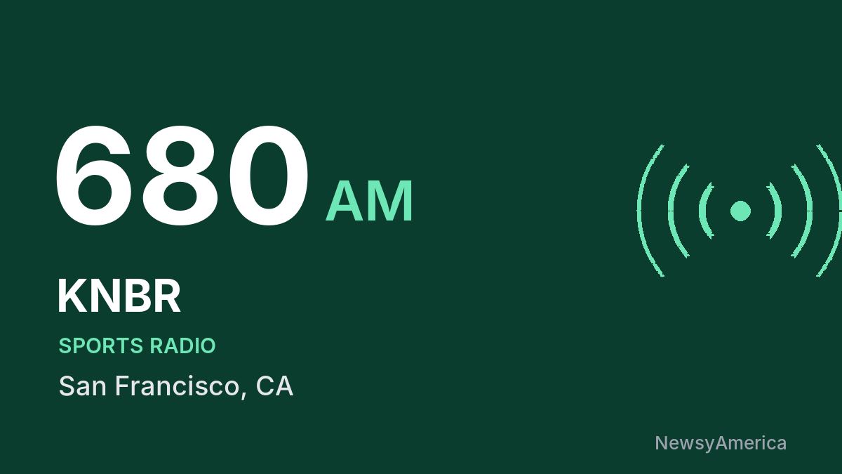 KNBR 680 AM – San Francisco