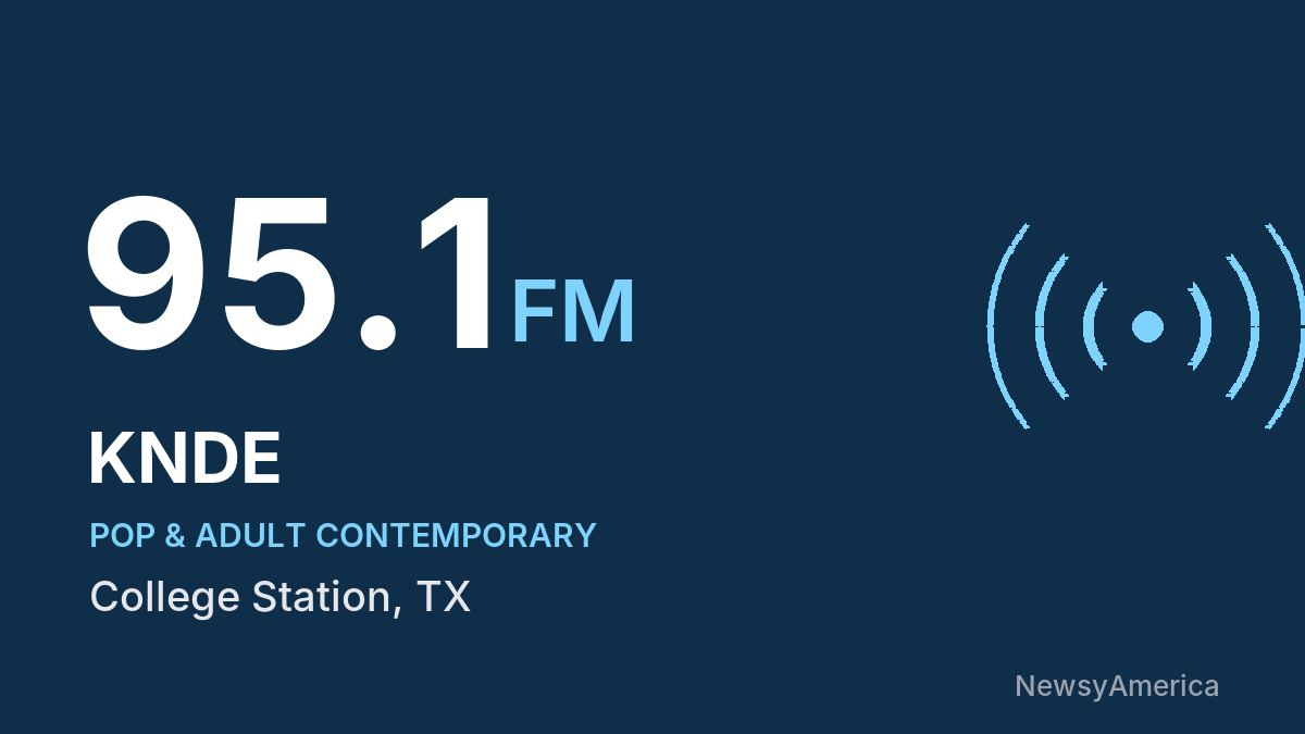 KNDE 95.1 FM – College Station