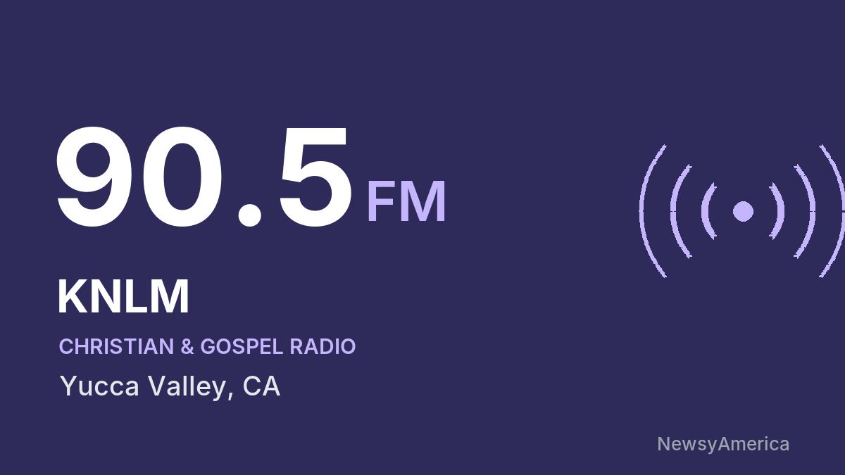 KNLM 90.5 FM – Yucca Valley