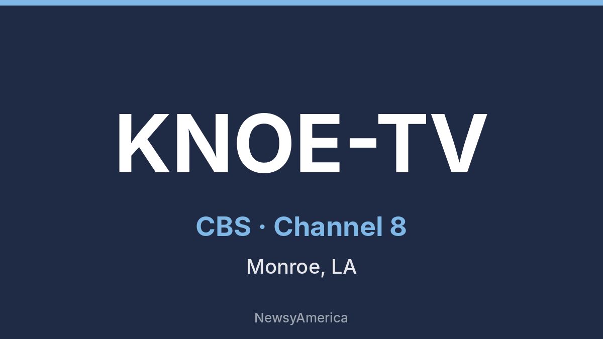 KNOE-TV – CBS 8 Monroe