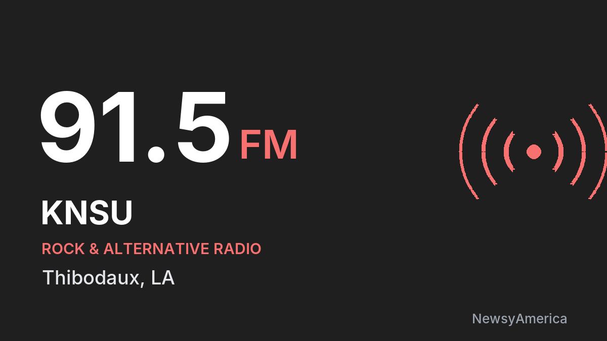 KNSU 91.5 FM – Thibodaux