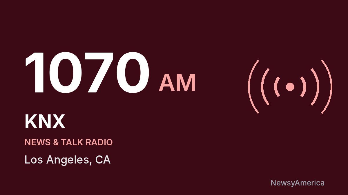 KNX 1070 AM – Los Angeles