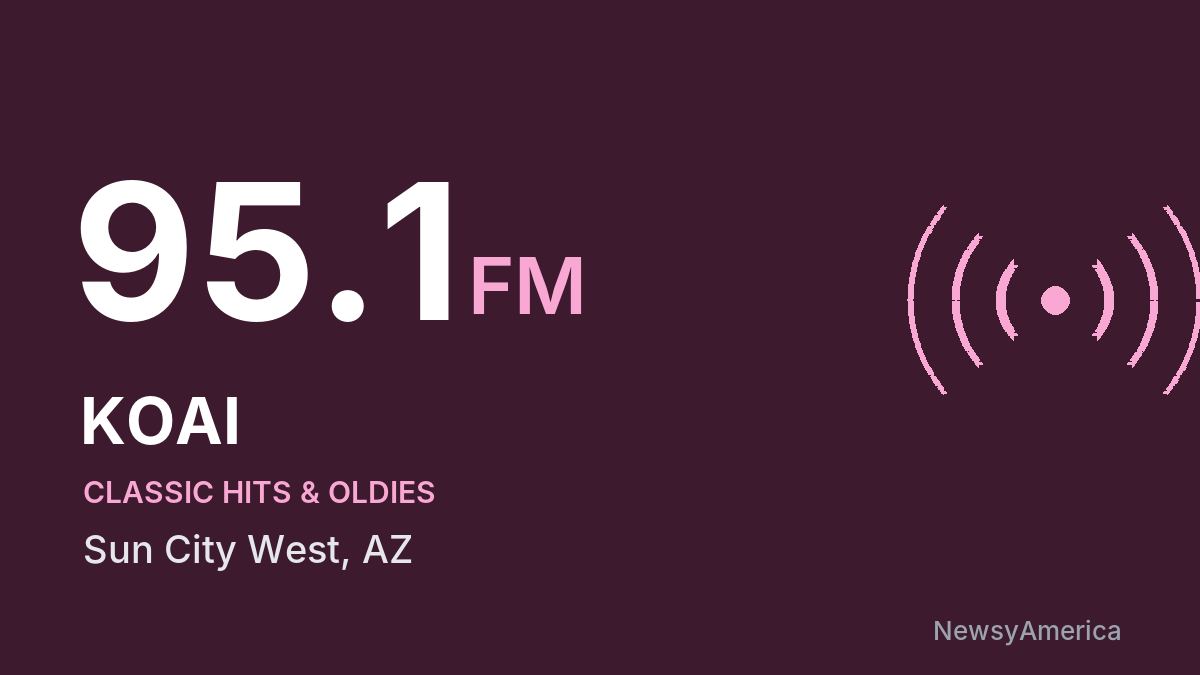 KOAI 95.1 FM – Sun City West