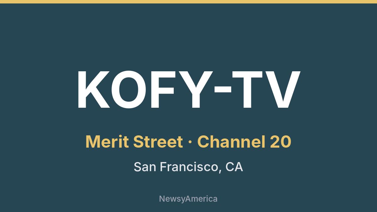 KOFY-TV – Merit Street 20 San Francisco