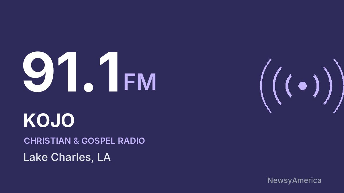 KOJO 91.1 FM – Lake Charles