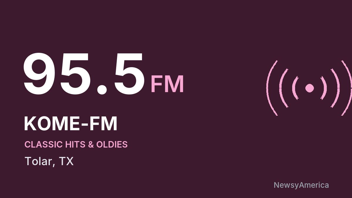 KOME-FM 95.5 FM – Tolar