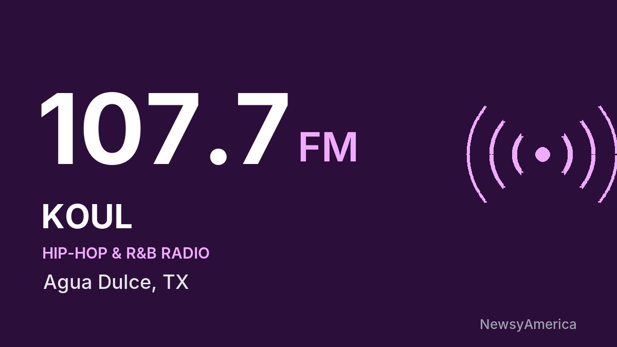 KOUL 107.7 FM – Agua Dulce